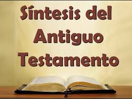 SINTESIS DEL ANTIGUO TESTAMENTO